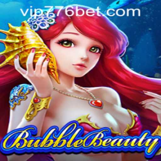 Exploring BubbleBeauty and 776bet PH Login