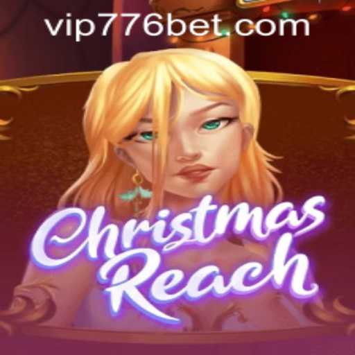 Unveiling ChristmasReach: A Festive Adventure with 776bet PH Login