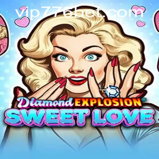 A Comprehensive Guide to DiamondExplosionSweetLove and Its Intriguing Gameplay