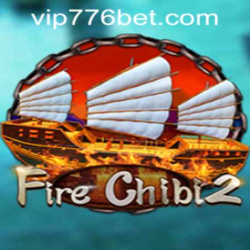 Exploring FireChibi2: An In-Depth Guide with 776bet PH Login Integration