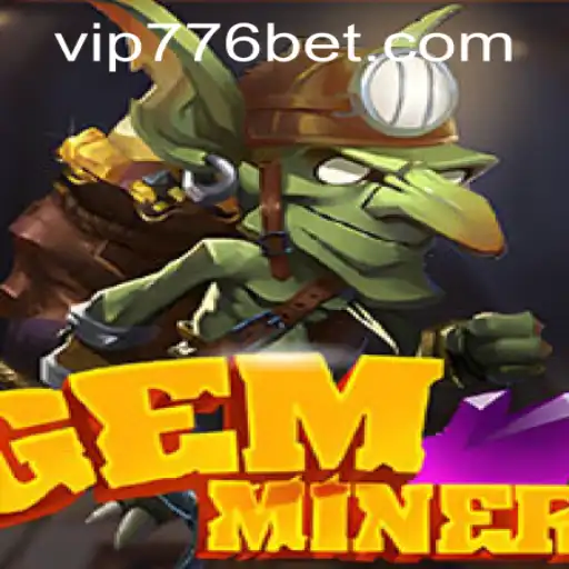 Unlocking the Thrills of GemMiner: A Comprehensive Guide