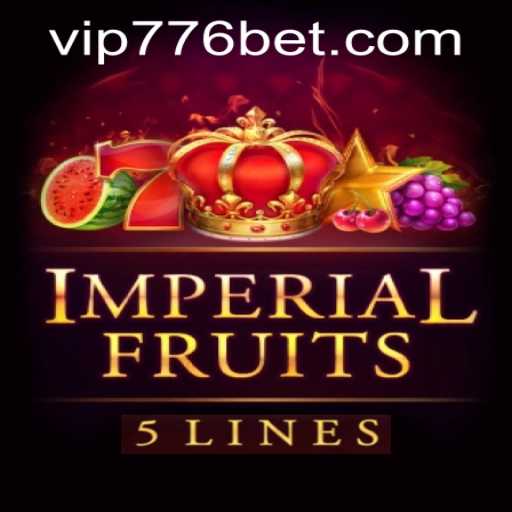 Exploring Imperial Fruits 5 and Navigating 776bet PH Login